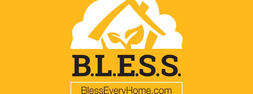 Bless Every Home